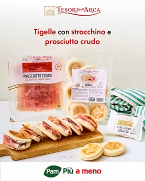 Volantino Pam Local | Tigelle con stracchino e prosciutto crudo | 24/3/2025 - 31/3/2025