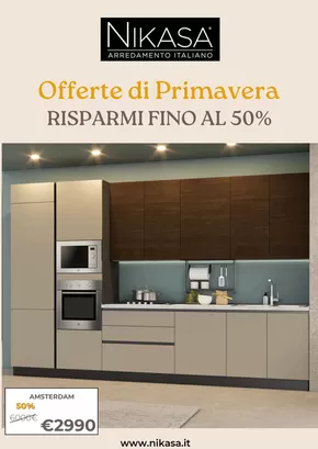 Offerte di Arredamento a Orta Nova | Risparmi fino al 50% in Nikasa | 8/4/2025 - 31/5/2025