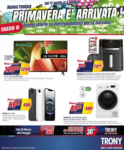 Volantino Trony a Cava de' Tirreni | Da Trony è arrivata la primavera! | 17/4/2025 - 5/5/2025