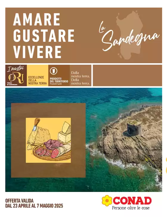 Volantino Spazio Conad a Oristano | Amare gustare vivere | 23/4/2025 - 7/5/2025