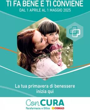 Volantino Parafarmacia Conad a Morciano di Romagna | Con Cura Conad: Ti fa bene e ti conviene | 1/4/2025 - 1/5/2025
