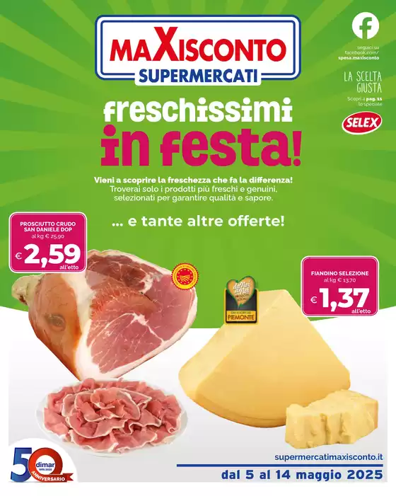 Volantino Maxisconto Supermercati | Freschissimi in festa | 5/5/2025 - 14/5/2025