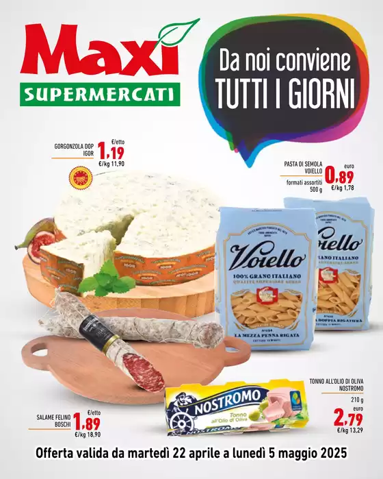 Volantino Maxi Supermercati | Da noi conviene tutti i giorni | 22/4/2025 - 5/5/2025