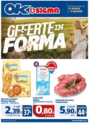 Volantino Ok Sigma a Bardi | Offerte in forma | 23/4/2025 - 6/5/2025