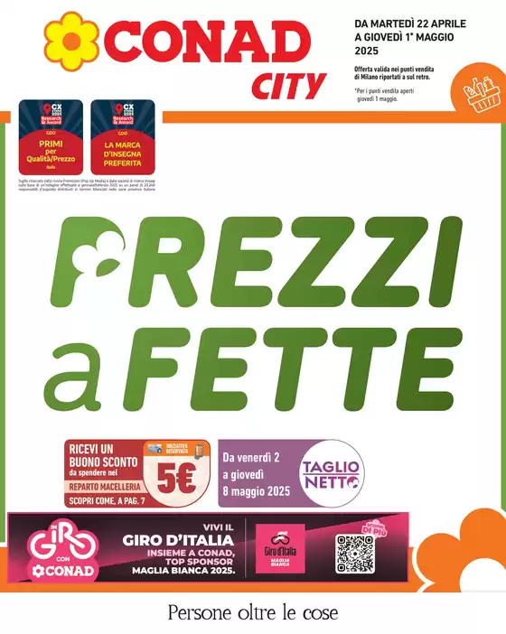 Volantino Conad City a Brugherio | PREZZI A FETTE | 22/4/2025 - 1/5/2025