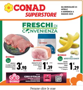 Volantino Conad Superstore a Roma | FRESCHI di Convenienza | 23/4/2025 - 4/5/2025