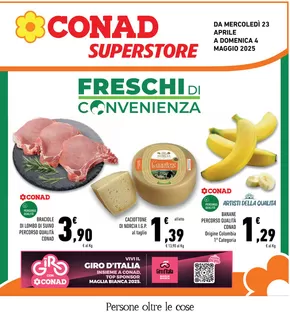 Volantino Conad Superstore a Gualdo Tadino | FRESCHI di Convenienza | 23/4/2025 - 4/5/2025