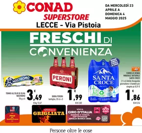 Volantino Conad Superstore a Lecce | FRESCHI DI CONVENIENZA | 23/4/2025 - 4/5/2025