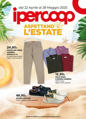 Volantino Ipercoop a Borgosesia | Aspettando L'Estate | 22/4/2025 - 28/5/2025