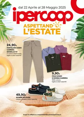 Volantino Ipercoop a Roncadelle | Aspettando L'Estate | 22/4/2025 - 28/5/2025