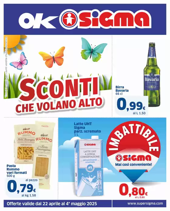 Volantino Sigma a Montevarchi | Sconti che volano alto | 22/4/2025 - 4/5/2025