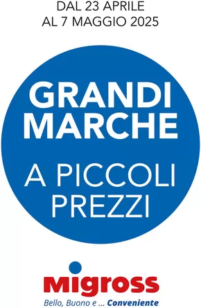 Volantino Migross Superstore a Bondeno | GRANDI MARCHE | 23/4/2025 - 7/5/2025