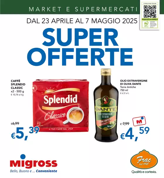 Volantino Migross Supermercati & Market | Super offerte | 23/4/2025 - 7/5/2025