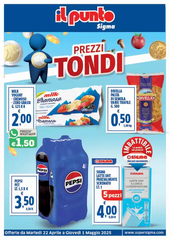 Volantino Sigma a Mercato San Severino | Prezzi tondi | 22/4/2025 - 1/5/2025