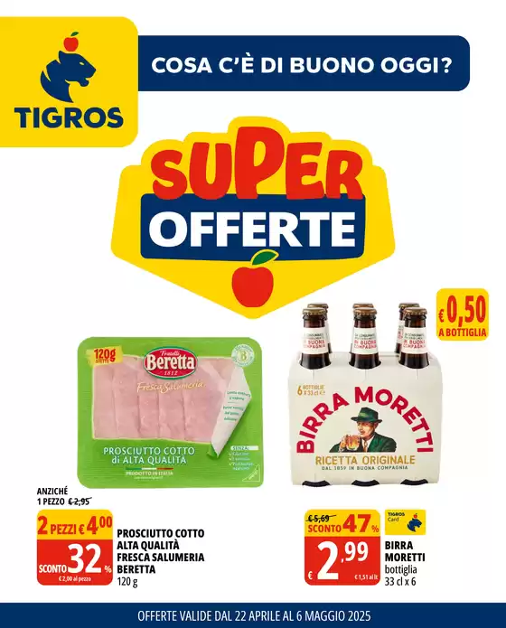 Volantino Tigros a Vercelli | Super offerte | 22/4/2025 - 6/5/2025