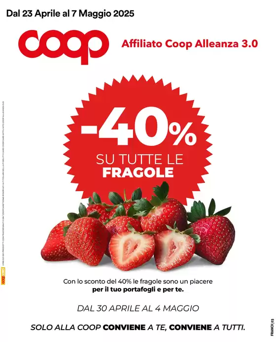 Volantino Coop a Castelfranco Veneto | Conviene a te. Conviene a tutti! | 23/4/2025 - 7/5/2025