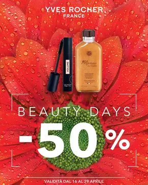 Offerte di Salute e Benessere a Andria | BEAUTY DAYS ? in Yves Rocher | 16/4/2025 - 29/4/2025