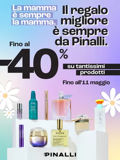 Volantino Pinalli a Cremona | Festa della Mamma! | 28/4/2025 - 11/5/2025