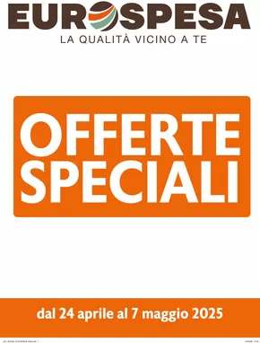 Volantino Eurospesa a Mestre | Offerte Speciali | 24/4/2025 - 7/5/2025
