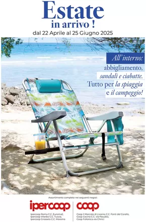 Offerte di Iper e super a Grosseto | Estate in arrivo! in Ipercoop | 22/4/2025 - 25/6/2025