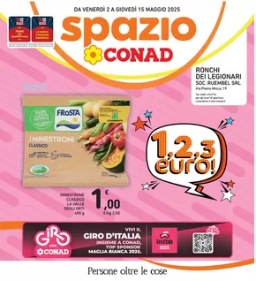 Volantino Spazio Conad a Ronchi dei Legionari | 1,2,3 EURO | 2/5/2025 - 15/5/2025