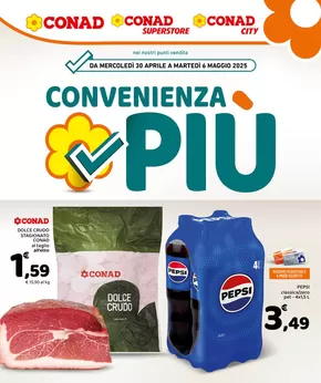 Volantino Conad Superstore a Gualdo Tadino | Convenienza Più | 30/4/2025 - 6/5/2025