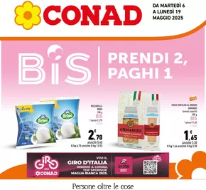 Offerte di Iper e super a Ponte di Legno | Prendi 2 paghi 1 in Conad | 6/5/2025 - 19/5/2025