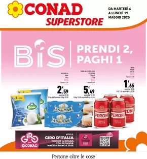 Volantino Conad Superstore a Santorso | Prendi 2 paghi 1 | 6/5/2025 - 19/5/2025