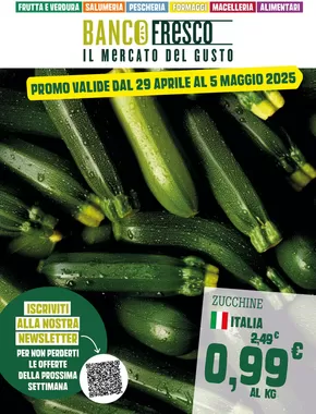 Volantino Banco Fresco | Il mercato del gusto | 29/4/2025 - 5/5/2025