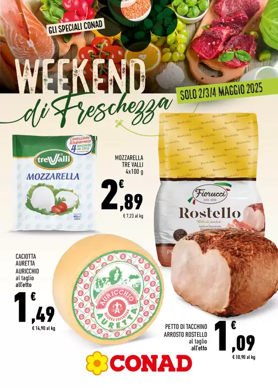 Volantino Conad a Santi Cosma e Damiano | Weekend di Freschezza | 2/5/2025 - 4/5/2025