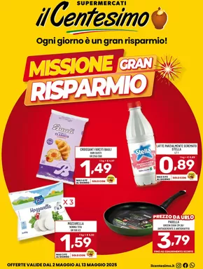 Volantino Il Centesimo | Missione Gran Risparmio | 2/5/2025 - 13/5/2025