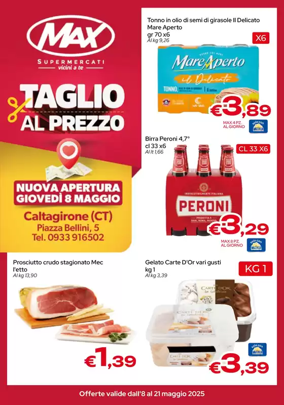 Volantino Max Supermercati | Taglio al prezzo | 8/5/2025 - 21/5/2025