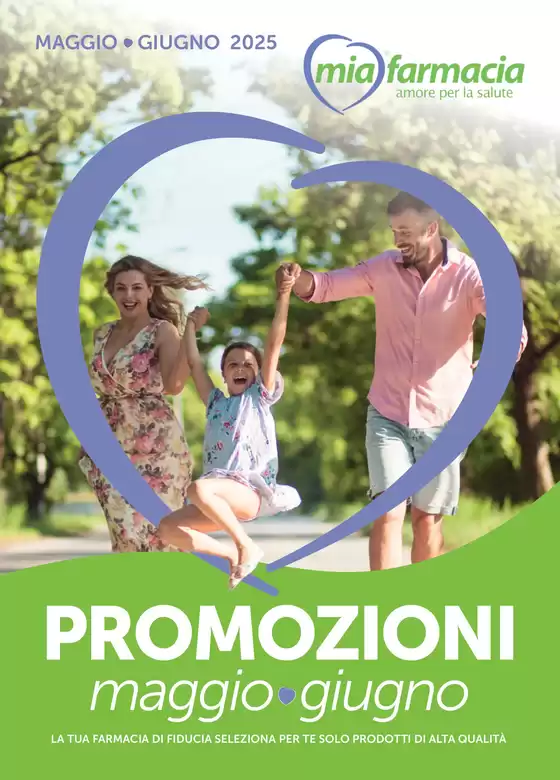 Volantino Mia Farmacia a Cento | Maggio Giugno 2025 | 2/5/2025 - 30/6/2025