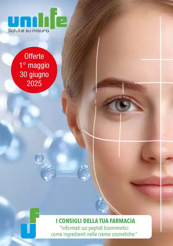 Volantino Unilife a Teulada | I consigli della tua farmacia | 2/5/2025 - 30/6/2025