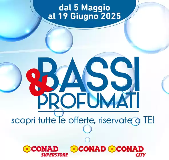 Volantino Conad a Rutigliano | BASSI &PROFUMATI | 5/5/2025 - 19/6/2025