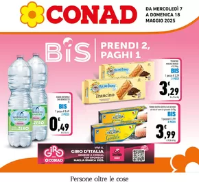 Offerte di Iper e super a Oliveri | Bis - Prendi 2, Paghi 1 in Conad | 7/5/2025 - 18/5/2025