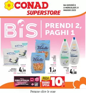 Volantino Conad Superstore a Pigna | Prendi 2, paghi 1 | 8/5/2025 - 21/5/2025
