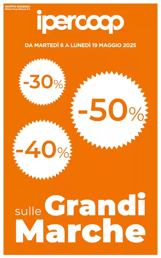 Volantino Ipercoop a Gravina di Catania | - 30% 40% 50% sulle Grandi Marche | 6/5/2025 - 19/5/2025