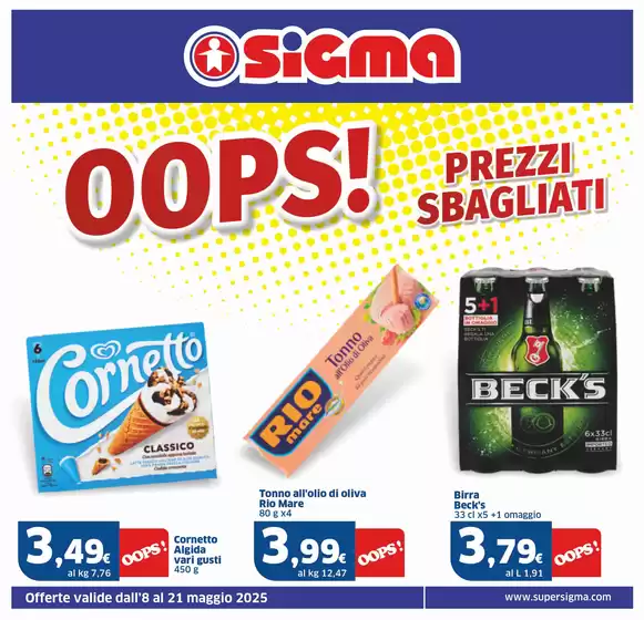 Volantino Sigma a Torino | Oops! Prezzi sbagliati, Sigma | 8/5/2025 - 21/5/2025