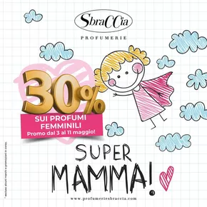 Offerte di Salute e Benessere a Genova | Super mamma! in Profumerie Sbraccia | 5/5/2025 - 11/5/2025