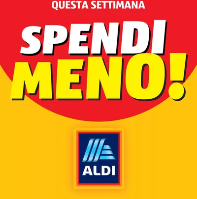 Offerte di Iper e super a Monticelli Terme | SPENDI MENO! in Aldi | 19/5/2025 - 25/5/2025