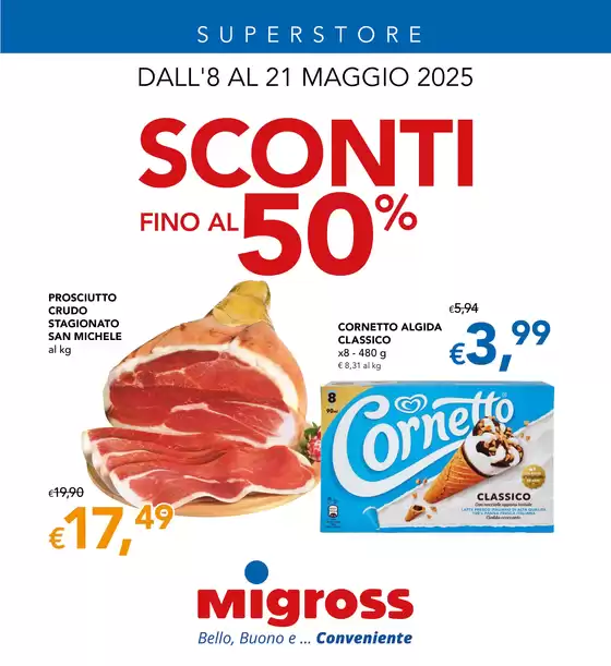 Volantino Migross Superstore a Noventa Vicentina | Sconti fino al 50% | 8/5/2025 - 21/5/2025