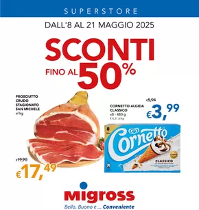 Volantino Migross Superstore | Sconti fino al 50% | 8/5/2025 - 21/5/2025