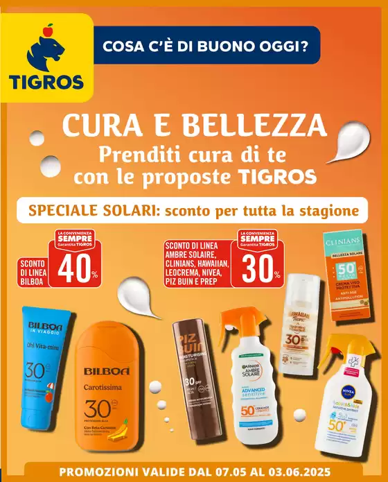 Volantino Tigros a Bollate | Cura e bellezza | 7/5/2025 - 3/6/2025