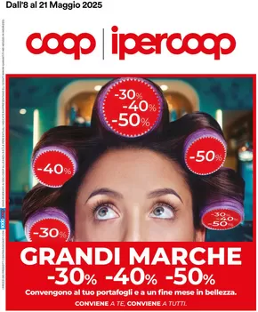 Volantino Ipercoop a Fano | Grandi marche 30% 40% 50% | 8/5/2025 - 21/5/2025