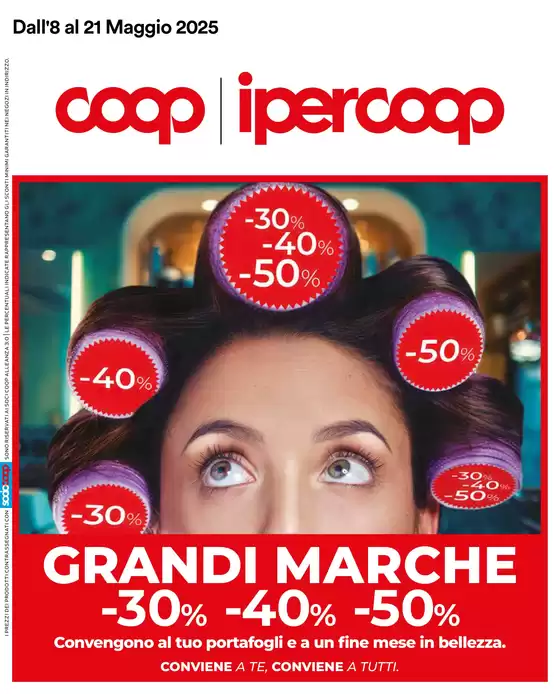 Volantino Ipercoop a San Giovanni Teatino | Grandi marche 30% 40% 50% | 8/5/2025 - 21/5/2025