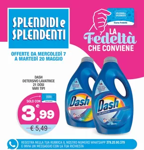 Offerte di Cura casa e corpo a Rende | La fedelta che conviene in Splendidi e Splendenti | 7/5/2025 - 20/5/2025
