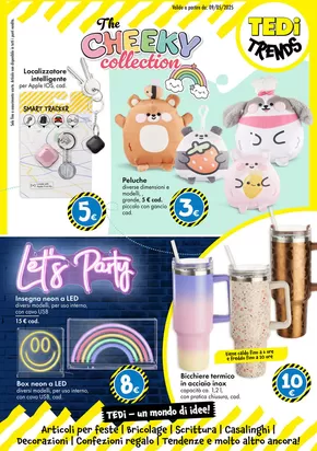 Offerte di Arredamento a Roma | The cheeky collection in Tedi | 8/5/2025 - 17/5/2025