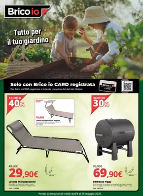 Offerte di Bricolage a Follonica | Tutto per il tuo giardino in Bricoio | 9/5/2025 - 25/5/2025