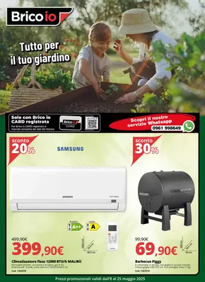Offerte di Bricolage a Catanzaro | Tutto per il tuo giardino in Bricoio | 9/5/2025 - 25/5/2025